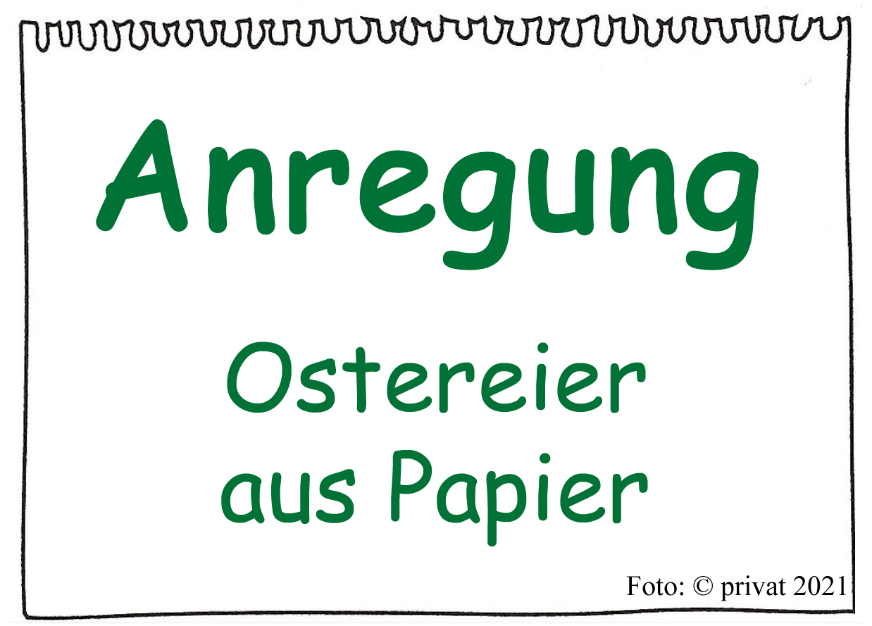 03_Karwoche Ostern_Papier-Ostereie (c) GdG-Himmelsleiter