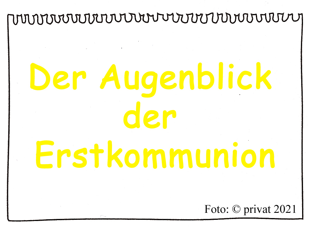 Augenblick der Erstkommunion (c) GdG-Himmelsleiter.de