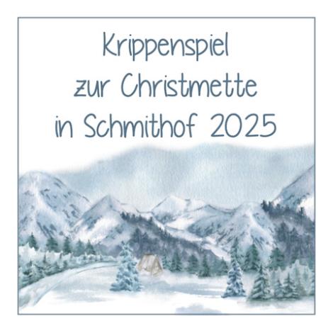 SCHM_Krippenspiel Christmette Schmithof (c) N. Suchodoll SCHM_Krippenspiel Christmette Schmithof (c) N. Suchodoll