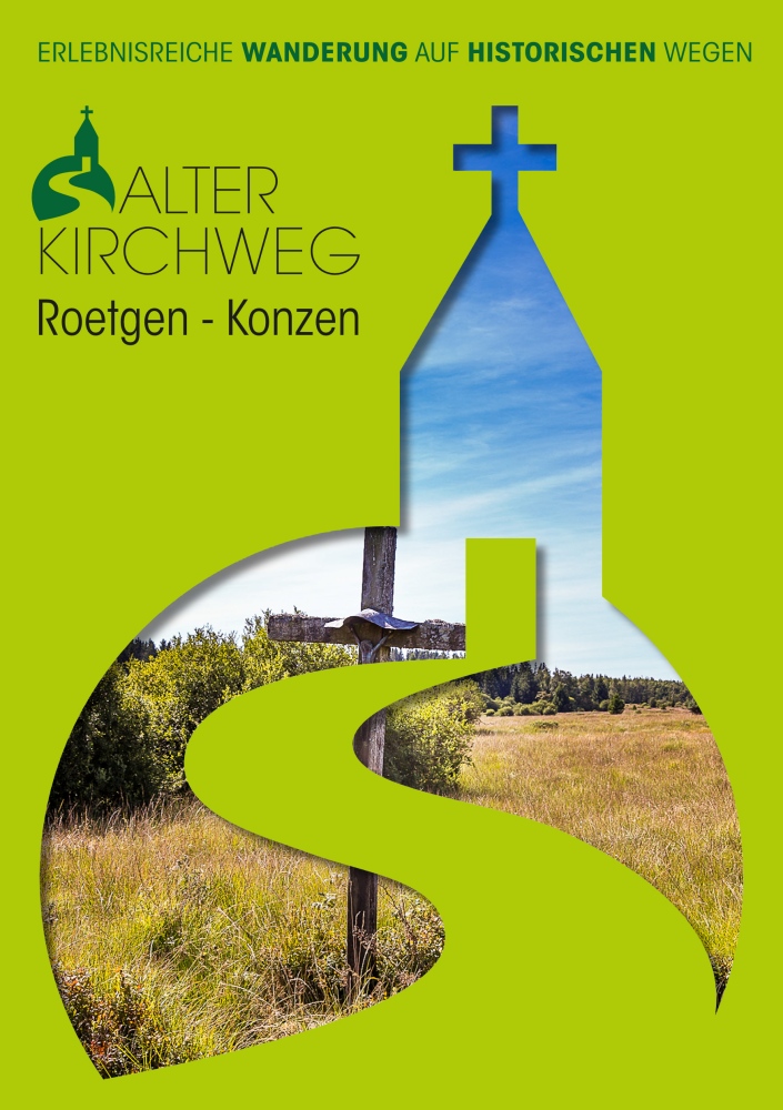 Alter_Kirchweg_Flyer_Deckblatt (c) HeuGeVe Roetgen e.V., Rolf Wilden