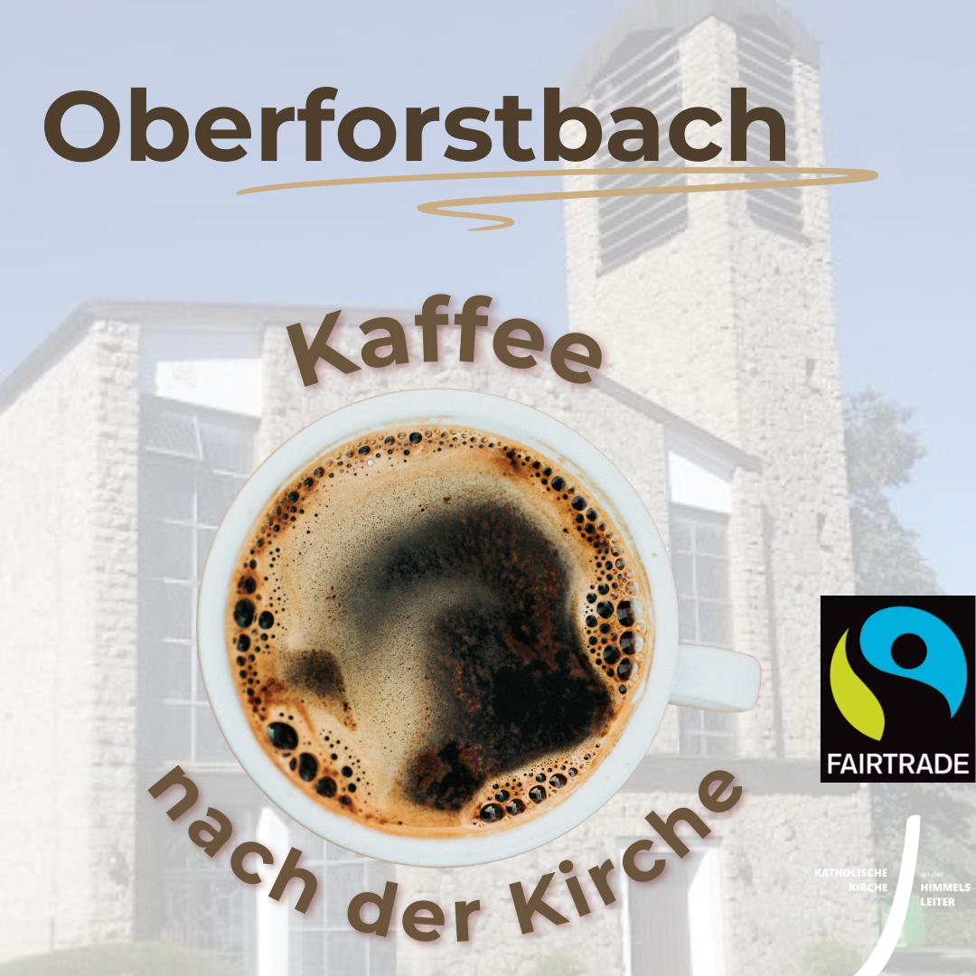 OBACH_Kaffee nach der Kirche plus fair trade
